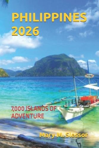 Philippines 2026: 7,000 Islands of Adventure