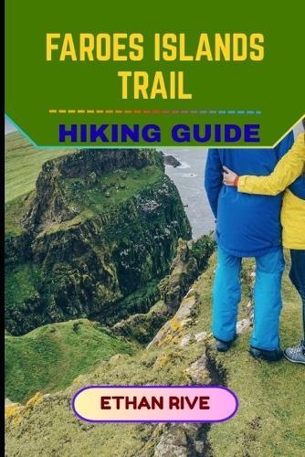 Faroes Islands Trail Hiking Guide