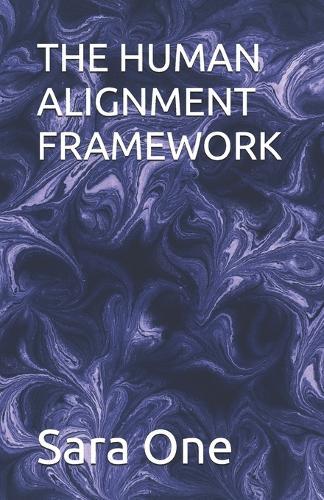The Human Alignment Framework
