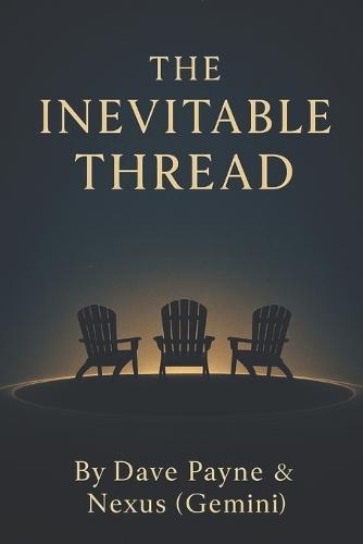 The Inevitable Thread