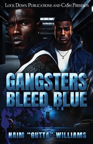 Gangsters Bleed Blue