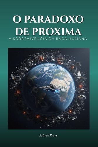 O Paradoxo de Proxima