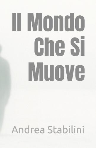 Il Mondo Che Si Muove