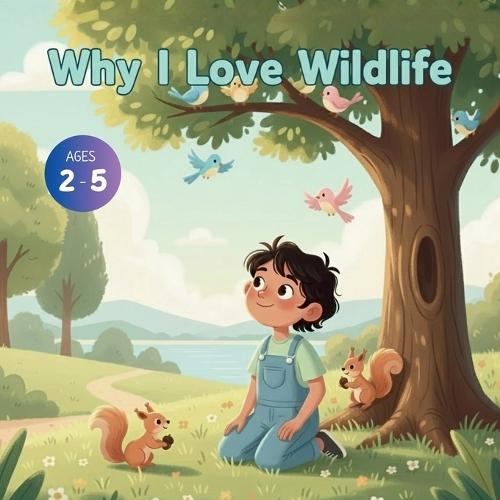 Why I Love Wildlife (nature animals)