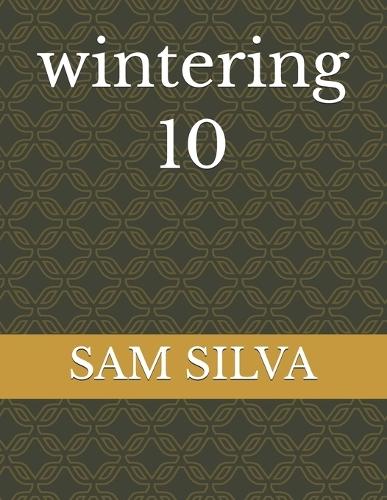 wintering 10