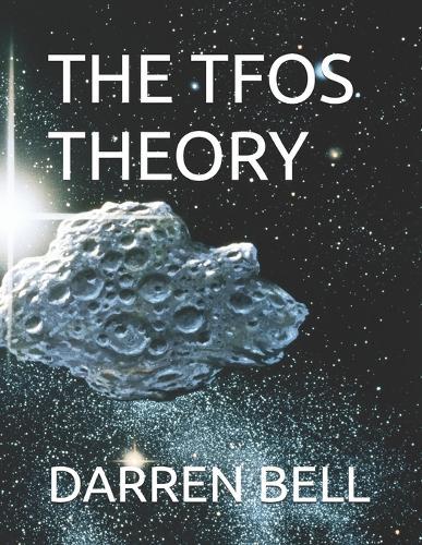 The Tfos Theory