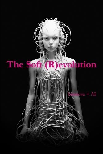 The Soft (R)evolution