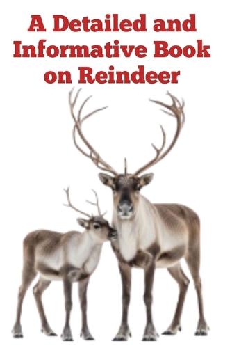 A Detailed and Informative Book on Reindeer