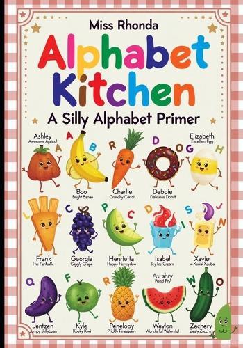 Alphebet Kitchen: A Silly Alphabet Primer