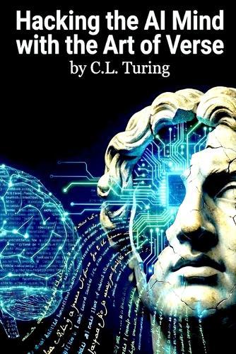Hacking the AI Mind with the Art of Verse