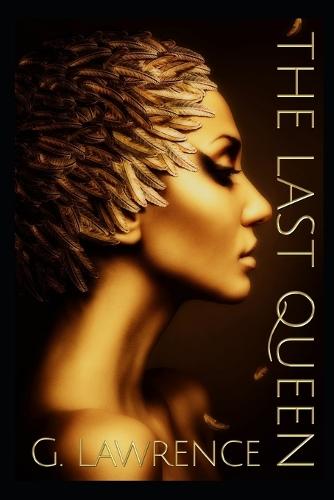 The Last Queen: Book One of The Chronicles of Cleopatra