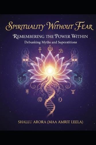 Spirituality without fear: Debunking Myths and Superstitions