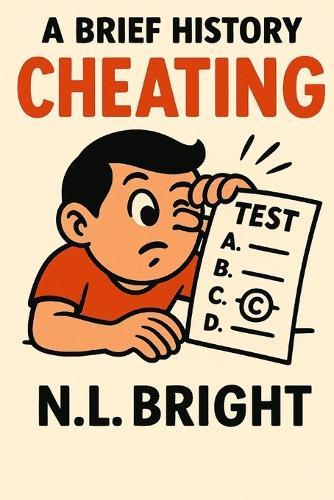 A Brief History of Cheating