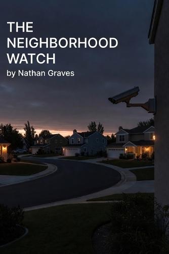The Neighborhood Watch