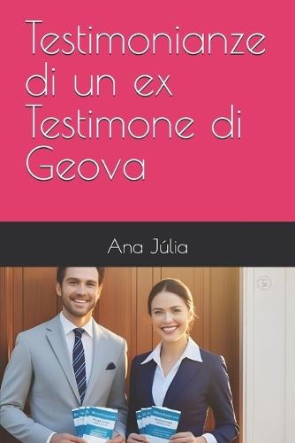 Testimonianze di un ex Testimone di Geova
