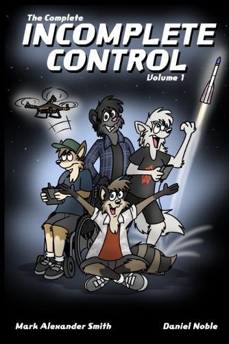 The Complete Incomplete Control: Volume 1