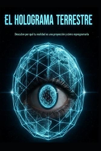 El Holograma Terrestre