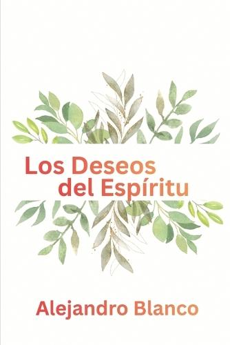 Los deseos del Espíritu