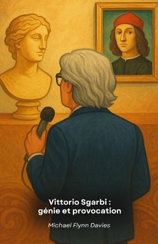 Vittorio Sgarbi: génie et provocation: L'hommage officiel à l'art et à la passion d'un critique sans filtre