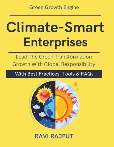Climate-Smart Enterprises: Business Strategies for a Sustainable World Climate resilient business strategies ESG driven corporate governance Circular economy for enterprises
