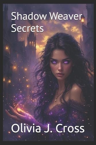 Shadow Weaver Secrets
