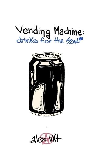 Vending Machine: drinks for the Soul
