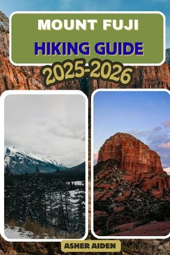Mount Fuji Hiking Guide 2025-2026