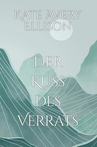 Der Kuss des Verrats