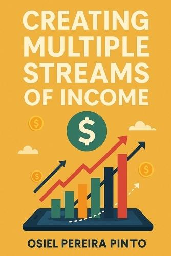Creating Multiple Streams of Income