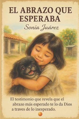 El Abrazo que Esperaba: Un Legado de Fe y Sanación