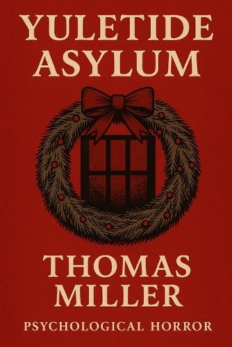 Yuletide Asylum