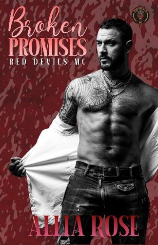 Broken Promises: Red Devil's MC