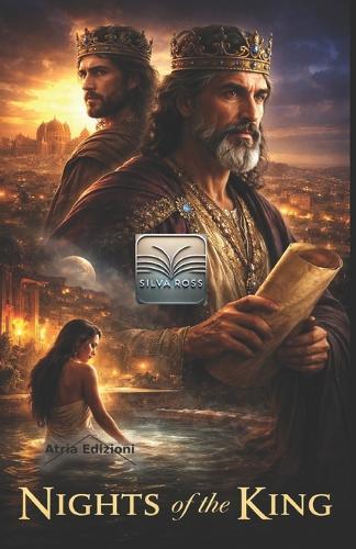 Nights of the King: Dreams, Desires, and Sins Hidden in the Folds of History