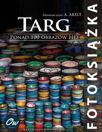 Targ: Fotoksi&#261;&#380;ka