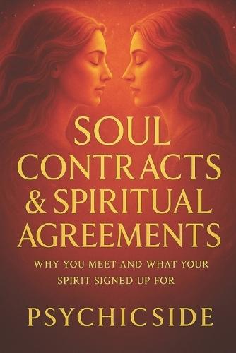 Soul Contracts & Spiritual Agreements