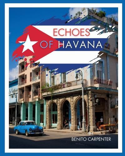 Echoes of Havana