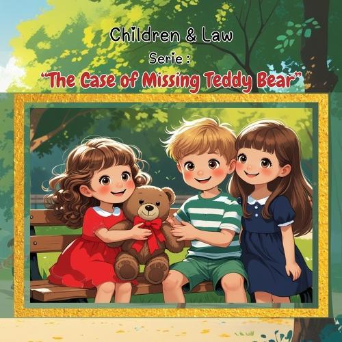 Children & Law: ""The Case of Missing Teddy Bear""