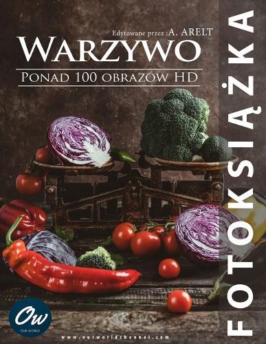 Warzywo: Fotoksi&#261;&#380;ka