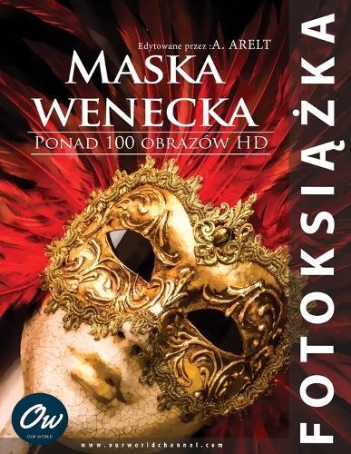 Maska wenecka: Fotoksi&#261;&#380;ka