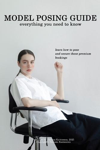 Model posing guide: everything you need to know