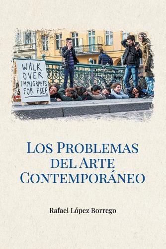 Los problemas del arte contemporáneo