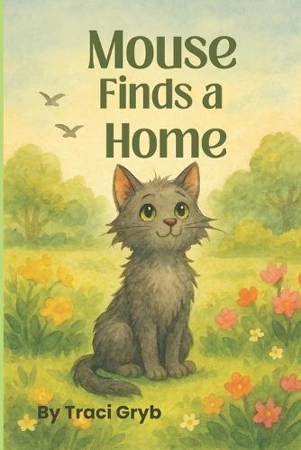 Mouse Finds a Home