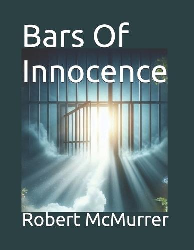 Bars Of Innocence