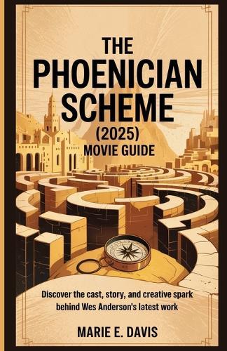 The Phoenician Scheme (2025): Movie Guide: Discover the Cast, Story, and Creative Spark Behind Wes Anderson's Latest Work