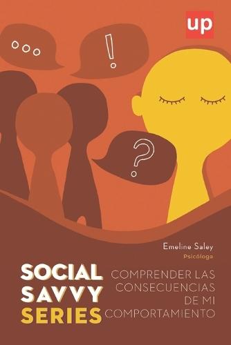 Comprender las consecuencias de mi comportamiento - Social Savvy Series