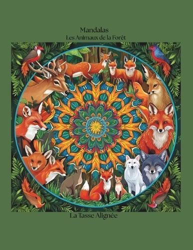 Mandalas Les Animaux de la Forêt