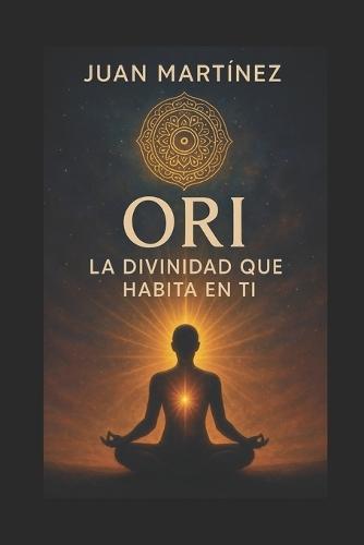 Ori: La Divinidad que Habita en Ti