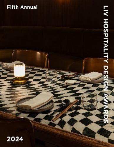 LIV Hospitality Design Awards 2024: Celebrating Hospitality & Interior Design