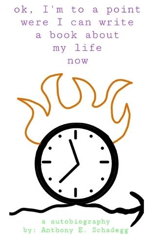Ok, I'm To a Point Where I Can Write a Book About My Life Now
