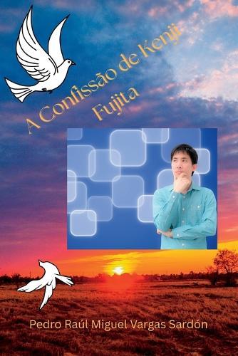 A confissão de Kenji Fujita